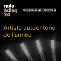 Lumière sur... Nominations 2024: Artiste autochtone