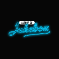 Autour du Jukebox