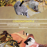 Constantinople / Suzie LeBlanc